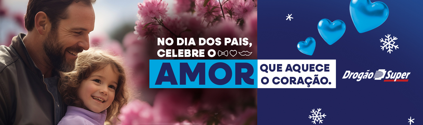 2025 - AGOSTO - DIA DOS PAIS